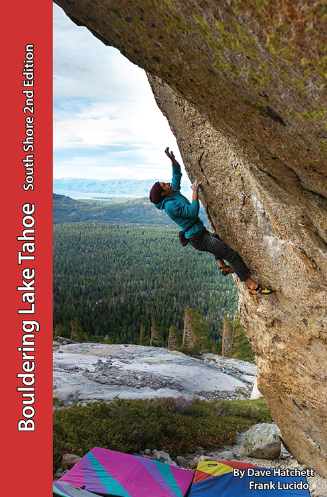 the front cover of the bouldering lake tahoe south shore book