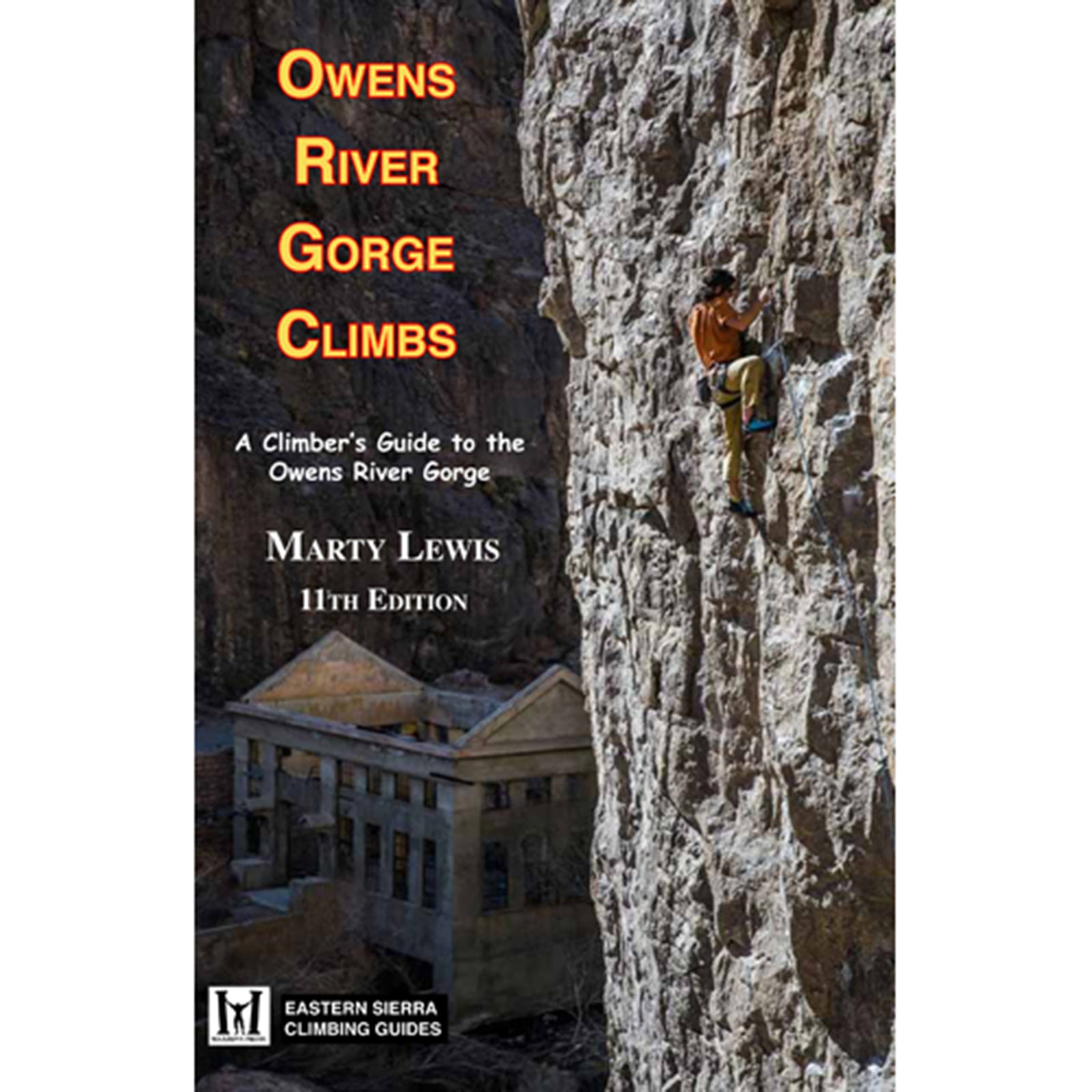 a man climbs steep rock on the cover of the owens river gorge climbing guidebook