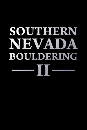Snell Press Southern Nevada Bouldering II Climbing Guidebook
