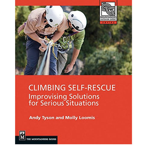 climbing self rescue: improvising solutions for serious situations