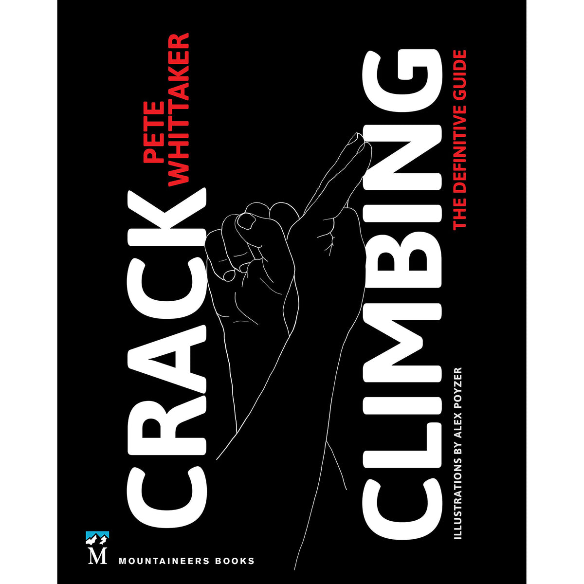 crack climbing: the definitive guide
