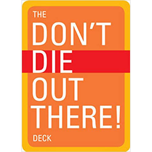 the don't die out there deck