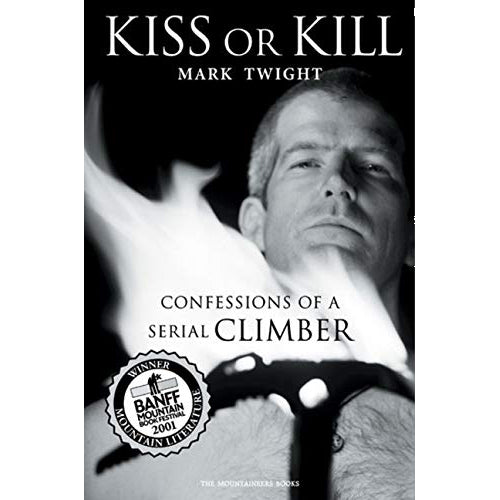 kiss or kill: confessions of a serial climber
