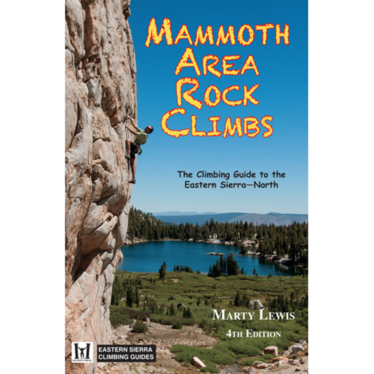 a man leads up steep rock with a lake beyond, on the cover of mammoth area rock climbs