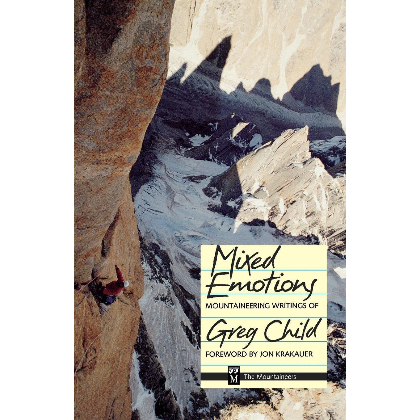 mixed emotions: mountaineering writings of greg childs