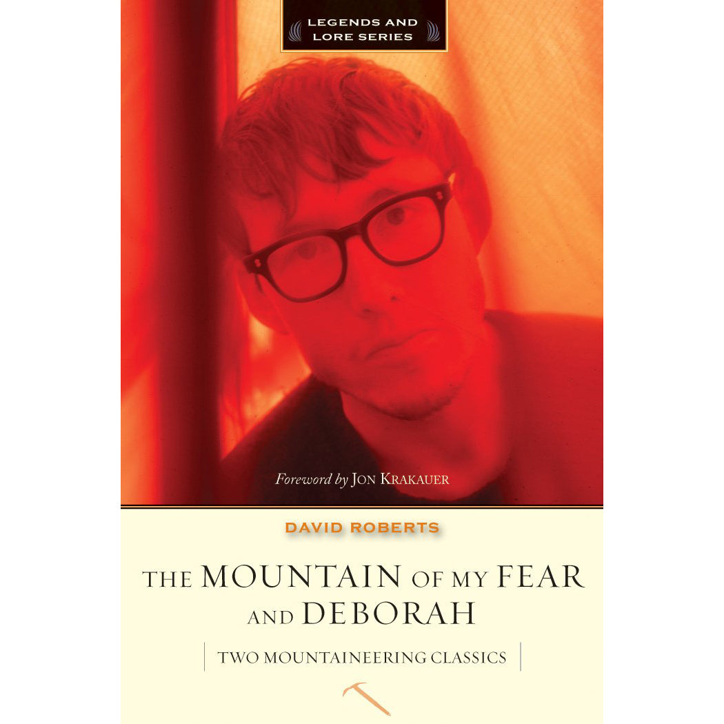 the mountain of my fear and deborah: two mountaineering classics