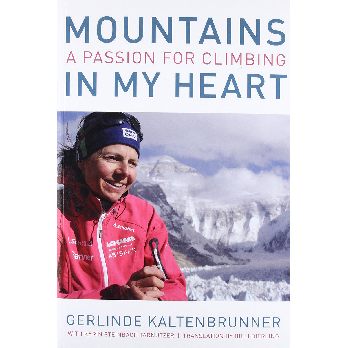 mountains in my heart: a passion for climbing