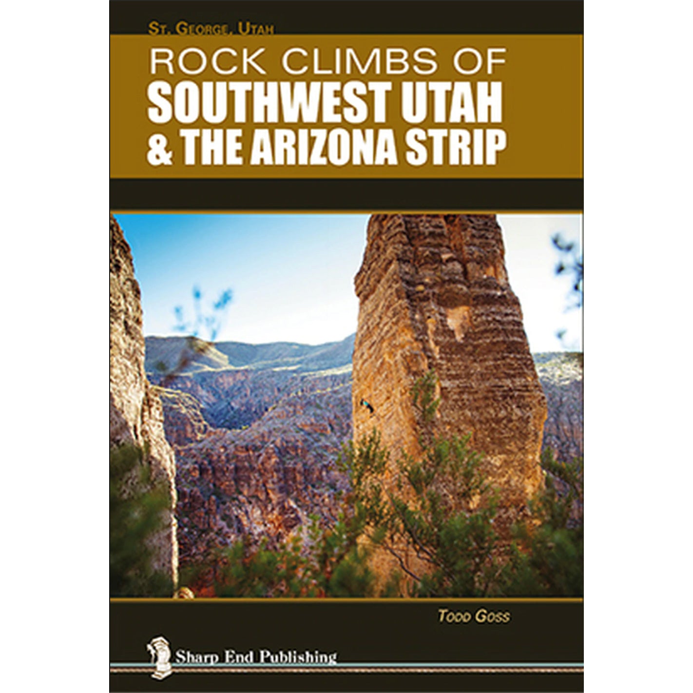 rock climbs of southwest utah and the arizona strip guidebook