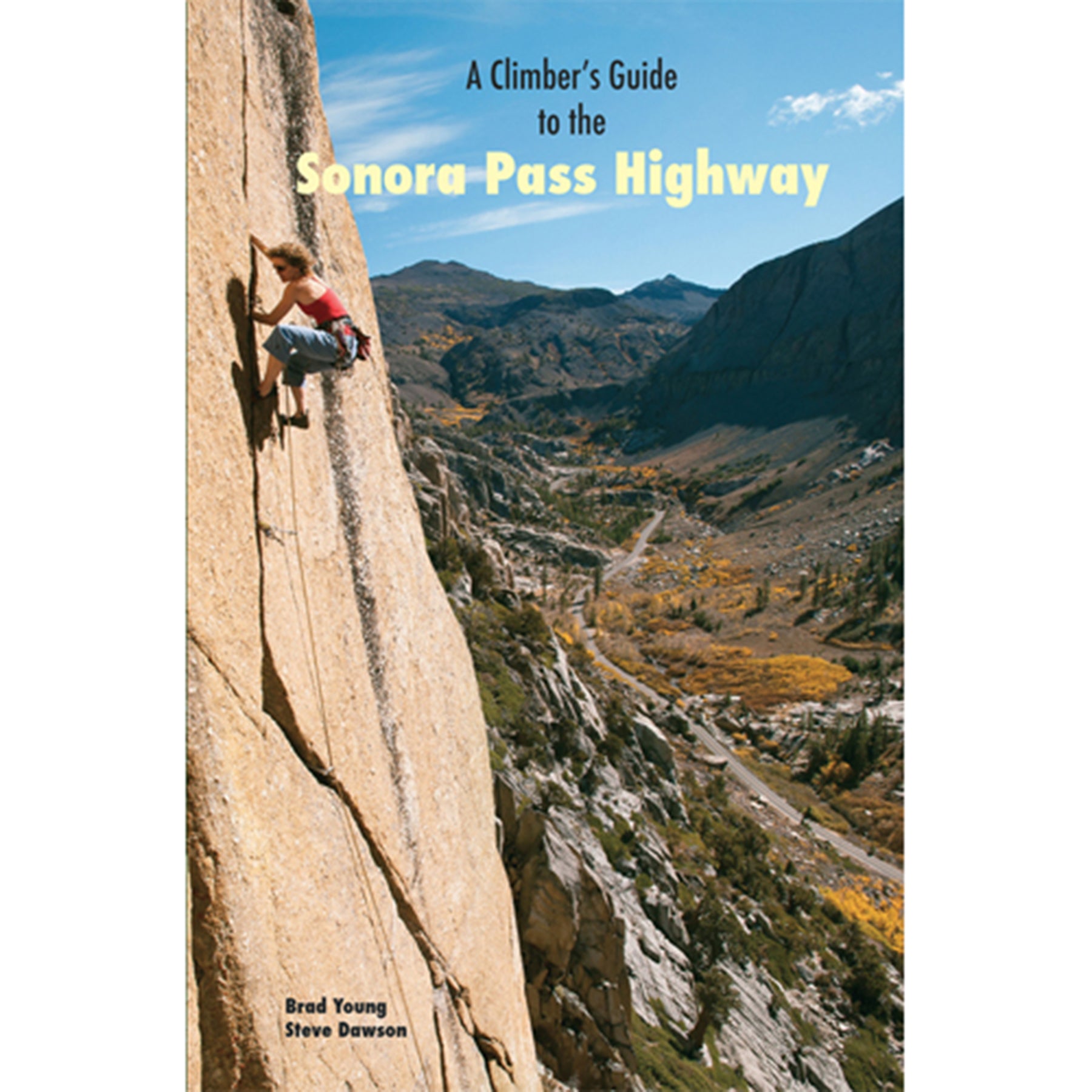 a women leads steep rock on the cover of the climbers guide to sonora pass highway